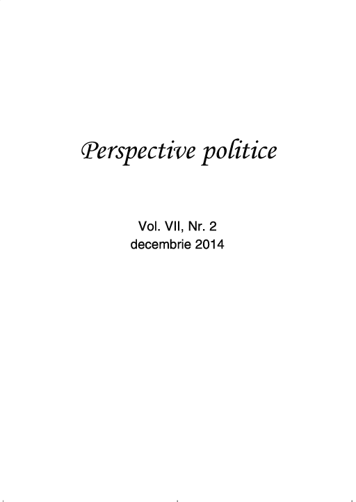 handle is hein.journals/pspvepc7 and id is 1 raw text is: 









Perspective   pofitice




       Vol. VII, Nr. 2
       decembrie 2014


