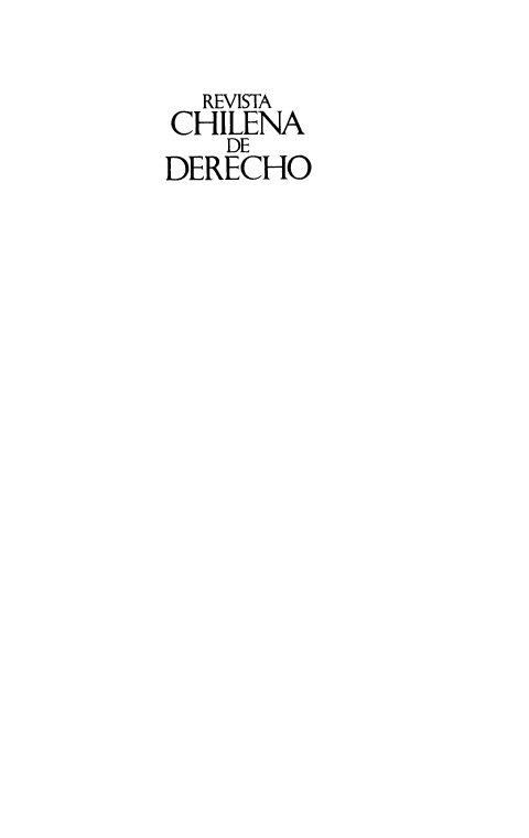 handle is hein.journals/rechilde21 and id is 1 raw text is: 

  REVISTA
CHILENA
    DE
DERECHO


