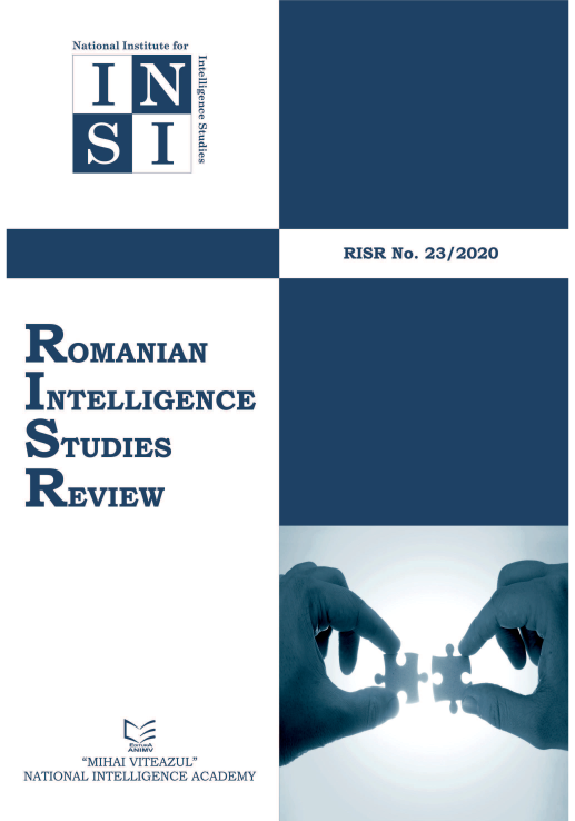 handle is hein.journals/rnigcessr23 and id is 1 raw text is: 
National Institute for


  I


-4


e12


RISR No. 23/2020


ROMANIAN

INTELLIGENCE

STUDIES


REVIEW














     MIHAI VITEAZUL
NATIONAL INTELLIGENCE ACADEMY



