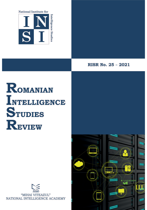 handle is hein.journals/rnigcessr25 and id is 1 raw text is: National Institute for


RISR No. 25 - 2021


ROMANIAN
INTELLIGENCE
STUDIES
REVIEW







     MIHAI VITEAZUL
NATIONAL INTELLIGENCE ACADEMY


