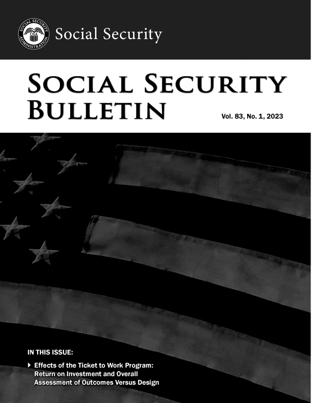handle is hein.journals/ssbul83 and id is 1 raw text is: 

SOCIAL  SECURITY
BULLETIN      Vol. 83 No.1,2023



