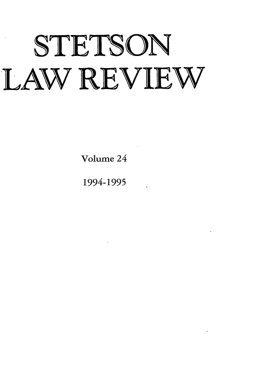 handle is hein.journals/stet24 and id is 1 raw text is: STETS ON
LAW REVIEW
Volume 24

1994-1995


