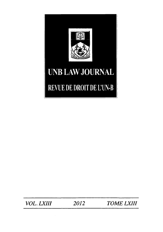 handle is hein.journals/unblj63 and id is 1 raw text is: VOL. LXIII    2012       TOME LXIII


