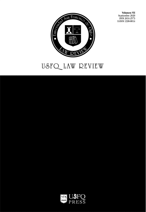 handle is hein.journals/usfqlw7 and id is 1 raw text is: 


  Volumen VII
Septiembre 2020
ISSN 2631-2573
E-ISSN 1390-8014


UcFqLAW REVIEW


0e


