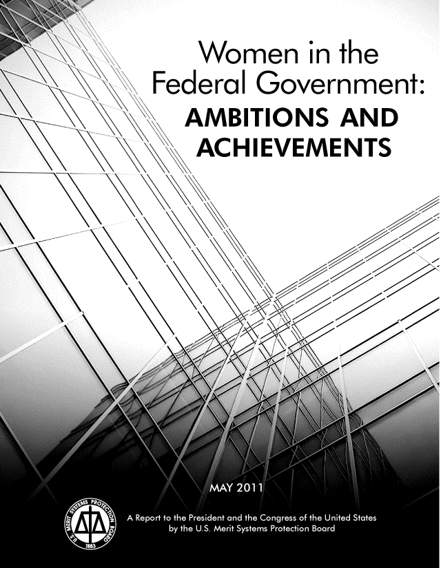 handle is hein.peggy/wmnfga0001 and id is 1 raw text is: 
   Women in the
Federal Government:
  AMBITIONS AND
K \s ACHIEVEMENTS


