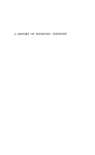handle is hein.tera/hstec0001 and id is 1 raw text is: A HISTORY OF ECONOMIC THOUGHT


