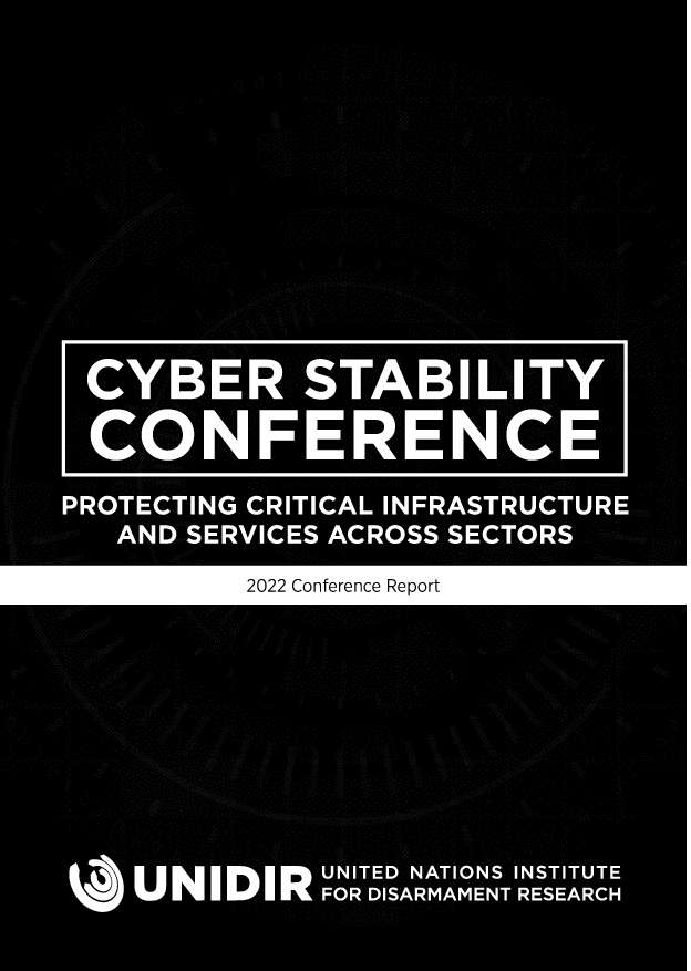 handle is hein.unl/cbrsbycnc0001 and id is 1 raw text is: 2022 Conference Report

CYBER STABILITY
CONFERENCE



