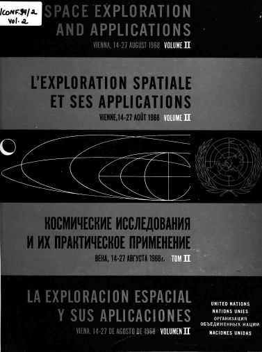 handle is hein.unl/seapp0002 and id is 1 raw text is: 


L'EXPLORATION SPATIALE
   ET  SES  APPLICATIONS
            VIENNE,14-21 AOOT 1968


   KOCMHMECKHE HCCAEAOBAHHH
H MX HPAKTHECKOE  HPHMEHEHHE
            BEHA, 14-21 ABfYCTA 1968r.


