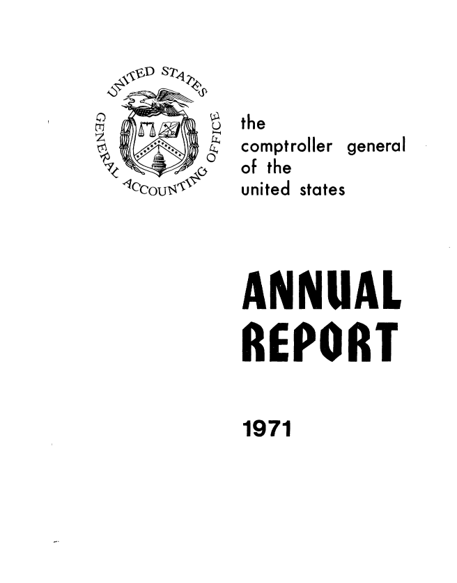 handle is hein.usccsset/usconset38949 and id is 1 raw text is: 00
soul

the
comptroller
of the
united state

general

eS

ANNUAL
REPORT
1971


