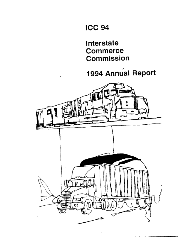 handle is hein.usfed/arepint0108 and id is 1 raw text is: ICC 94
Interstate
Commerce
Commission
1994 Annual Report


