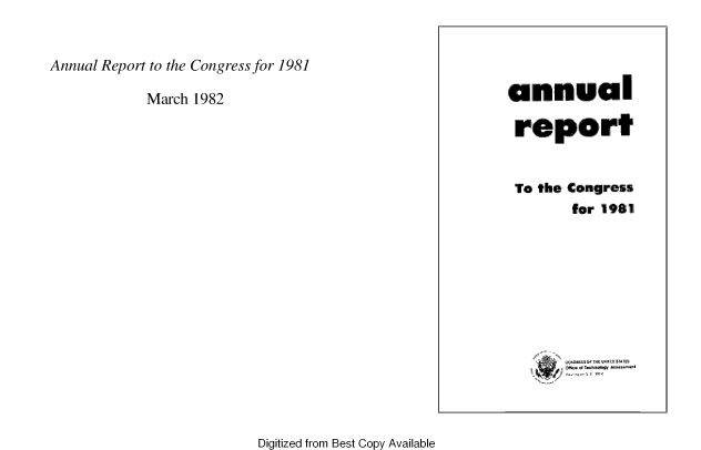 handle is hein.usfed/techascong1981 and id is 1 raw text is: 


Annual Report to the Congress for 1981


March 1982


annual

report


To the Congress
       for 19811


Digitized from Best Copy Available


