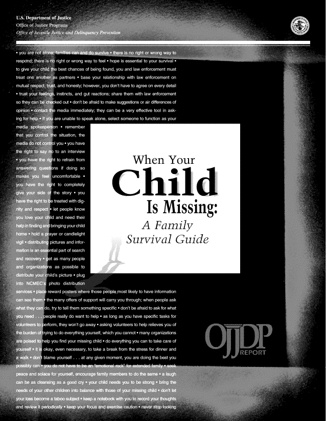 handle is hein.usfed/wchmis0001 and id is 1 raw text is: 










  When Your

Child
    Is Missing:
    A Family
  Survival Guide


