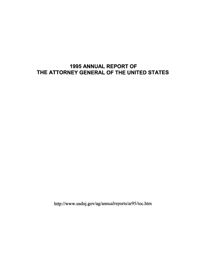 handle is hein.agopinions/attgenrept1995 and id is 1 raw text is: 1995 ANNUAL REPORT OF
THE ATTORNEY GENERAL OF THE UNITED STATES

http://www.usdoj.gov/ag/annualreports/ar95/toc.htm



