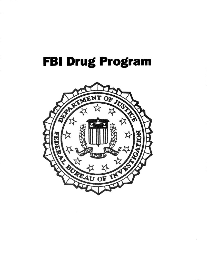handle is hein.agopinions/dbidpr0001 and id is 1 raw text is: 


FBI Drug Program


