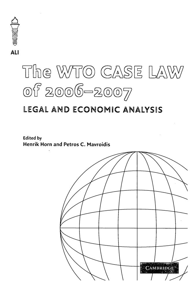 handle is hein.ali/aliptl0009 and id is 1 raw text is: 


ALl


Ti1hm~~Q xfFro


LEGAL AND ECONOMIC ANALYSDS

Edited by
Henrik Horn and Petros C. Mavroidis


Q&CTIE


1& Jw


®T


