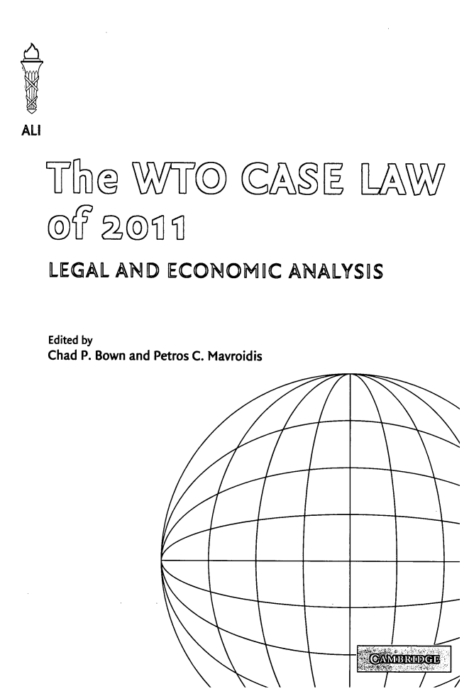 handle is hein.ali/aliptl0012 and id is 1 raw text is: 



ELVL~


LEGAL AND ECONOMOC ANALYSOS

Edited by
Chad P. Bown and Petros C. Mavroidis


ALl


E~E4~RfY~


C&2


I &A - J uo


£@8I]


