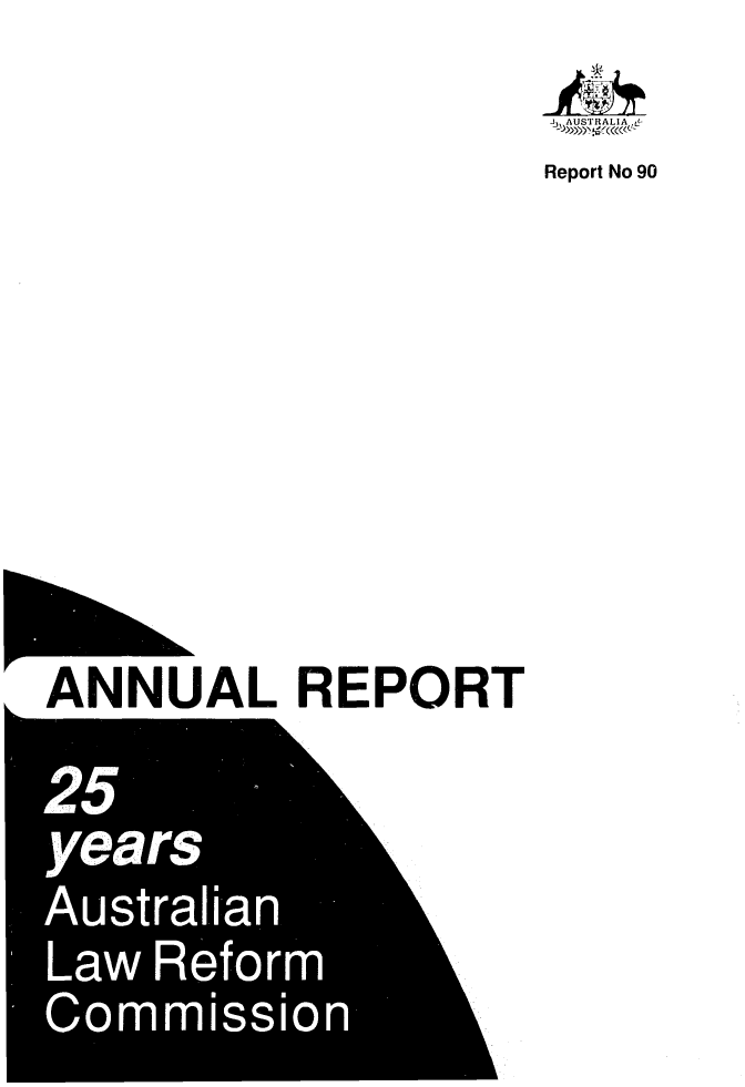 handle is hein.alrc/alrcannrpt0026 and id is 1 raw text is: Aj AUST1RALIA d
U ,
Report No 90
ANNUAL REPORT
gL
25
year
Autala
La  Reor


