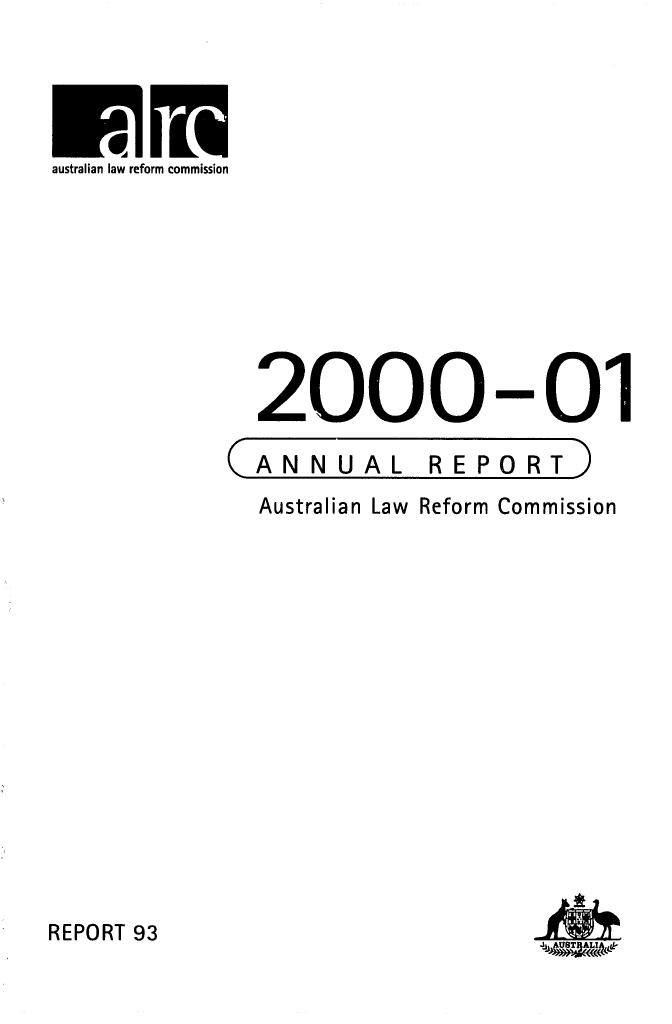 handle is hein.alrc/alrcannrpt0027 and id is 1 raw text is: australian law reform commission

2000

ANNUAL

Australian Law Reform

-01

REPORT 93

REPORT

Commission

W A
.9.6
--RAW 21 -
JI,


