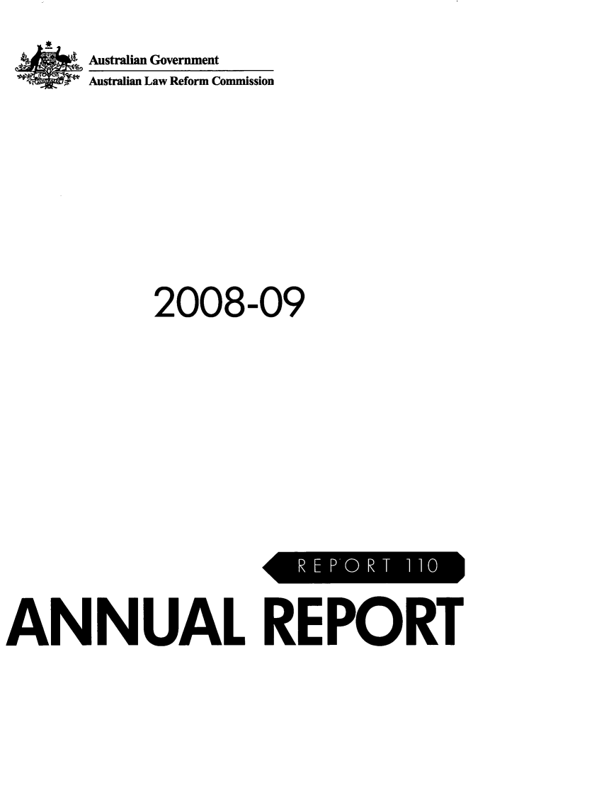 handle is hein.alrc/alrcannrpt0035 and id is 1 raw text is: Australian Government
Australian Law Reform Commission
2008-09

ANNUAL REPORT

L   R E P'O R T I 10   ]



