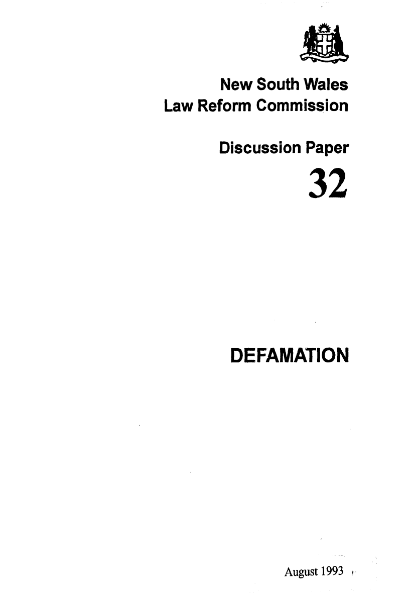 handle is hein.alrc/dmatio0001 and id is 1 raw text is: 


      New South Wales
Law Reform Commission


Discussion


Paper

32


DEFAMATION


August 1993


