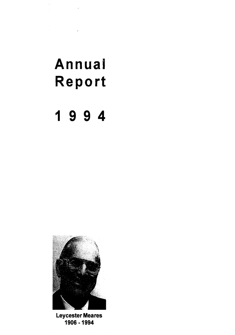 handle is hein.alrc/nswannrpt0026 and id is 1 raw text is: 


Annual
Report

1994


Leycester Meares
1906 - 1994


