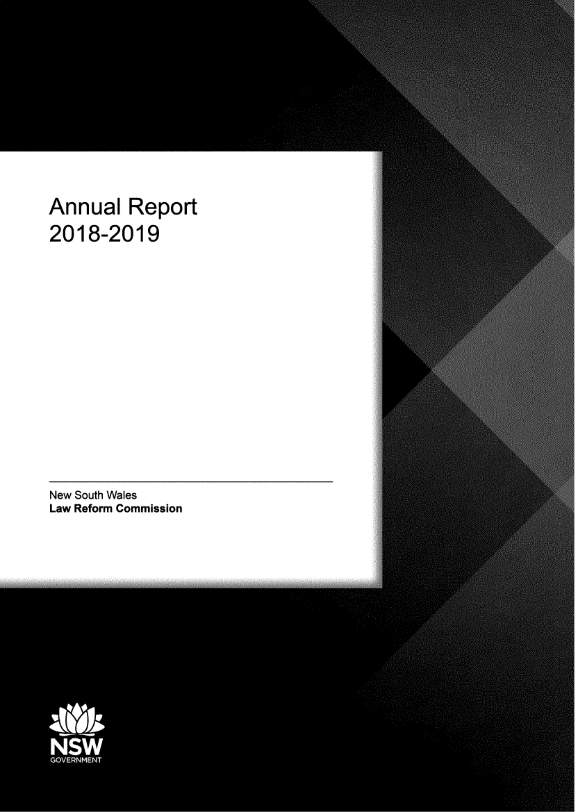 handle is hein.alrc/nswannrpt0051 and id is 1 raw text is: 






Annual   Report
2018-2019


New South Wales
Law Reform Commission


M


