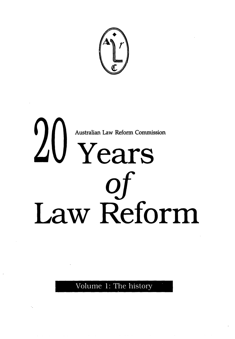 handle is hein.alrc/twyear0001 and id is 1 raw text is: Australian Law Reform Commission
Years

Law Reform

I       V                         s

20


