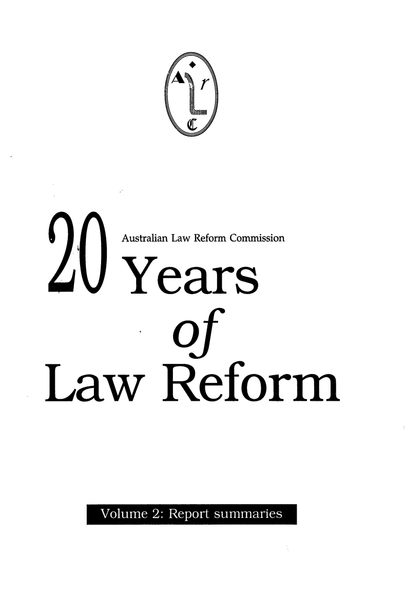 handle is hein.alrc/twyear0002 and id is 1 raw text is: Australian Law Reform Commission
Years

Law Reform

Vol     2: R     s

20


