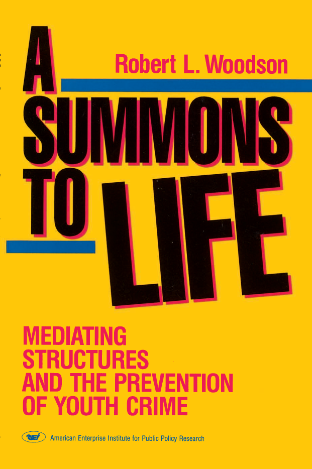 handle is hein.amenin/aeiaabd0001 and id is 1 raw text is: 







             A Sum           n.s to Life:

       M1e7,L.ng Structures and the
           .revntion of Youth Crime

                 Robert L. Woodson

Robert Woodson's A Summons to Life offers a practical ap-
proach to solving some of our most critical urban problems-
youth crime and neighborhood deterioration. He examines
Federal programs that don't work and analyzes neighborhood
programs that do. A Summons to Life should be required
reading for all urban policymakers.
                                        William Raspberry
                                     The Washington Post

Finally, with Mr. Woodson's A Summons to Life we are of-
fered real hope in finding constructive suggestions for this
era's major challenge in social policy.
                                       Paul W. McCracken
                                       Edmund Ezra Day
             University Professor of Business Administration
                                    University of Michigan

Robert Woodson's A Summons to Life is precisely that: a
break with traditional government-supported social service
'delivery' approaches and a return to the extended family and
community and personal self-sufficiency. Woodson uses Phil-
adelphia's remarkable House of Umoja as a model that could
be of revolutionary import in redeeming the lives and futures
of young people in troubled city neighborhoods across the
United States. For the sake of those young people, and for
the sake of our urban society, I hope his Summons will be
heard and heeded from sea to sea.
                                            Neal R. Peirce
                                      The National Journal


                                      US $12.00


ISBN-13: 978-0-8447-3676-1
ISBN-10 0-8447-3676-7
             51200


