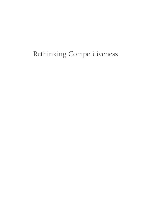 handle is hein.amenin/aeiabyx0001 and id is 1 raw text is: 








Rethinking Competitiveness


