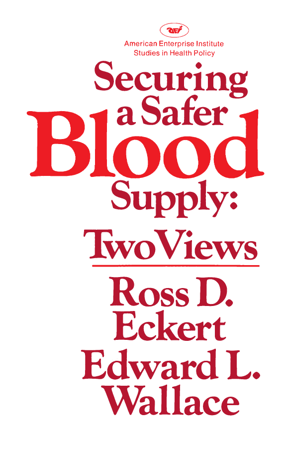 handle is hein.amenin/aeiacgt0001 and id is 1 raw text is: 



      Securing a Safer Blood Supply:
                   Two Views
     Ross D. ECKERT AND EDWARD L. WALLACE

in response to renewed concerns over illnesses related to
blood transfusions, this volume provides two diverging
perspectives on how a high-quality blood supply can best
be achieved and maintained. The authors describe the
evolution of the blood services system in the United States,
present information on the scope and nature of transfusion-
related disease, and offer their alternative solutions.
    Ross D. Eckert argues that the quality of our blood
supply is diminished by an unnecessarily large volunteer
donor pool. As a result, the risk factors associated with
transfusion-related diseases, particularly hepatitis and AIDS,
are inadequately screened. He advocates a smaller, more
tightly screened pool of donors who could receive cash
payments to encourage regular donation. Eckert further
argues the lack of competition in the market for blood
services has been counterproductive to the attainment of
a safer blood supply.
    Edward L. Wallace defends the current volunteer donor
system and the role of the American Red Cross, arguing
that the system has brought about a marked decline in the
incidence of transfusion-related disease and that a well-
coordinated national blood services system is optimal. He
supports the elimination of commercial services And paid
donors, opposes their reentry, and praises the Red Cross
for helping to promote and maintain an adequate supply
of high-quality blood.
    Ross D. Eckert is professor of economics at Claremont
McKenna College and the Claremont Graduate School and
an adjunct scholar at AEI.
    Edward L. Wallace is professor of management systems
at the State University of New York at Buffalo and President,
Center for Management Systems.

        American Enterprise Institute for Public Policy Research
         O111 Seventeenth Street, N. W., Washington, D. C. 20036

                                 ISBN 978-0-8447-3572-6
                                              90000



                                9 780844 73 5726


   Suneringc





EO1O


       kh a S  fe\


/ N
A'


