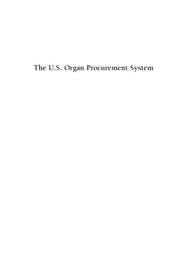 handle is hein.amenin/aeiacqz0001 and id is 1 raw text is: 







The U.S. Organ Procurement System


