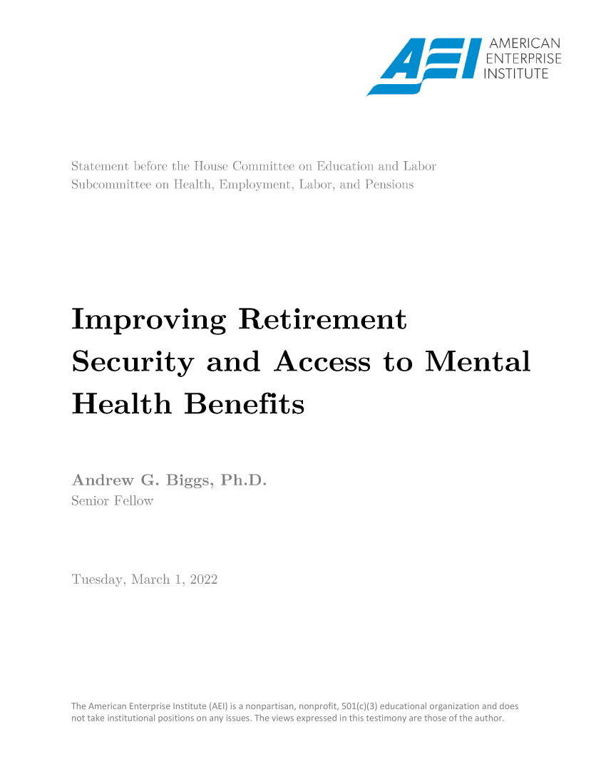 handle is hein.amenin/aeiaego0001 and id is 1 raw text is: 'di~V  Y APNAEHCAN0
\\\\\L INSTITUTE
Improving Retirement

Security

and

Access

to Mental

Health Benefits
C' ~~V Nx T  l'


