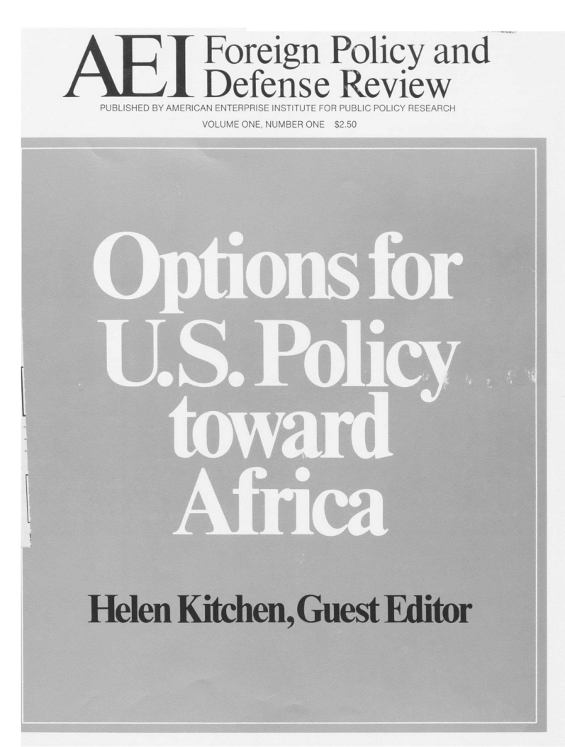 handle is hein.amenin/aeifpdr0003 and id is 1 raw text is: I Foreign Policy and
Defense Review
PUBLISHED BY AMERICAN ENTERPRISE INSTITUTE FOR PUBLIC POLICY RESEARCH
VOLUME ONE, NUMBER ONE $2.50

Helen Kitchen, Guest Editor


