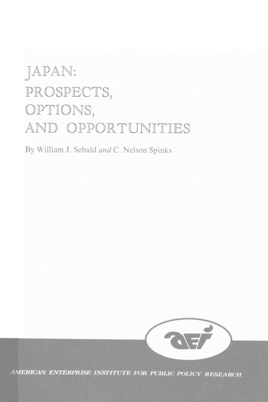 handle is hein.amenin/jppop0001 and id is 1 raw text is: PROSPECTS,
OPTIONS,
AND OPPORTUNITIES
By William J. Sebald and C. Nelson Spinks
'VP


