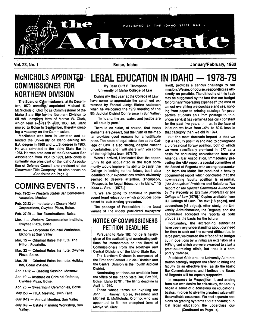 handle is hein.barjournals/adisb0023 and id is 1 raw text is: (                                                                                                  (

Vol. 23, No. 1                          Boise, Idaho                   JanuarylFebruary, 1980

McNICHOLS APPOINTS LEGAL EDUCATION I!
COMMISSIONER FOR      By Dean Cliff F. Thompson

NORTHERN DIVISION
The Board of C'nmilssloners, at Its Decem-
ber, 1979 meetlrig,. appointed Michael E.
McNichols of Oroflbo as Commissioner of the
Idaho State B8 for-the Northern Division to
fill tAd unexoIred term of Merlyn W. Clark,
whicn term expIres tn July, 1980. Mr. Clark
moved to Boise in Septimber, therehy creat-
Ing a vacancy on the Commission.
McNIchols was born in Lewiston ano at-
tended the University of Idaho earning his
B.A. degree In 1960 and LL.B. degree in 1963.
He was admitted to the Idaho State Bar in
1963. He was president of the Clearwater Bar
Association from 1967 to 1969. McNichols is
currently vice president of the Idaho Associa-
tion of Defense Council and president of the
Clearwater Title Company. He also serves on
(Continued on Page 2)
COMING EVENTS..
Feb. 19-23 - Western States Bar Conference,
Acapulco, Mexico.
Feb. 22-23,r- Institute on Closely Held
Corporations, Owyhee Plaza, Boise.
Feb. 27-29 - Bar Examinations, Boise.
Mar. 1 - Workers' Compensation Institute,
Owyhee Plaza, Boise.
Mar. 5-7 - Corporate Counsel Workshop,
Elkhorn at Sun Valley.
Mar. 15 - Criminal Rules Institute, The
Hilton, Pocatello.
Mar. 22 - Criminal Rules Institute, Owyhee
Plaza, Boise.
Mar. 29 - Criminal Rules Institute, Holiday
Inn, Coeur d'Alene.
Apr. 11-12 - Grading Session, Moscow.
Apr. 19 - Institute on Criminal Defense,
Owyhee Plaza, Boise.
Apr. 25 - Swearing-in Ceremonies, Boise.
May 2-3 - ITLA Meeting, Twin Falls.
July 9-12 - Annual Meeting, Sun Valley.
July 8-9 - Estate Planning Workshop, Sun
Valley.

University of Idaho College of Law
During my first year at the College of Law I
have come to appreciate the sentiment ex-
- ressed by Federal Judge Blaine Anderson
when he welcomed the 1979 meeting of the
9th Judicial District Conference in Sun Valley:
In Idaho, the air, water, and justice are
all equally pure.
There is no claim, of course, that those
elements are perfect, but the truth of the mat-
ter provides good reasons for a justifiable
pride. The state of legal education at the Col-
lege of Law is also strong, despite current
uncertainties, and I will share with you some
of the highlightj from 1978-79.
When I arrived, I indicated that the oppor-
tunity to get acquainted In the legal com-
munity would Improve my ability to assist the
College in looking to the future, but I also
Identified four expectations which obviously
seemed to deserve attention. (Thompson,
Prospects for Legal Education in Idaho, 15
Idaho L Rev. 1 (1978].)
1. We are going to continue to provide
sound legal education which produces com-
petent to outstanding graduates.
The passage of Proposition 1, the local
variant of the widely publicized taxpayers'
NOTICE OF COMMISSIONERS
PETITION DEADLINE
Pursuant to Rule 182, notice Is hereby
given of the availability of nominating peti-
tions for membership on the Board of
Commissioners from the Northern and
Central Divisions of the Idaho State Bar.
The Northern Division is composed of
the First and Second Judicial Districts and
the Central Division is the Fourth Judicial
District.
Nominating petitions are available from
the office of the Idaho State Bar, Box 895,
Boise, Idaho 83701. The filing deadline is
April 1, 1980.
Those whose terms are expiring are
John T. Hawley, Boise, President and
Michael E. McNichols, Orofino, who was
appointed to fill the unexpired ',erm of
Merlyn W. Clark.

N IDAHO - 1978-79

revolt, provides a serious challenge to our
mission. We are, of course, responding as effi-
ciently as possible. The difficulty of this task
may be suggested by the fact that our budget
for ordinary operating expenses (the cost of
almost everything we purchase and use, rng-
Ing from paper to printing catalogs for pros-
pective students anu from postage to tele-
phone service) has remained basically constant
for the past five years, .at In the face of
inflation we have from 4% to 50% less in
that category than we did In 1974.
But the most dranatic impact is that we
lost a faculty poslt.in and had to downgrade
a professional library position, both of which
we were specifically promised in 1977 as a
basis for continuing accreditation from the
American Bar Association. Immediately pre-
ceding the ABA report, a special committee of
the Board of Regents with strong representa-
,on from the Idaho Bar produced a heavily
documented report which concludes that the
now-missing faculty position Is essential.
(An Analysis of Problems and Solutions: The
Report of the Special Commitiee Authorized
by the Regents to Examine Problems of the
College of Law (19761. Copies available from
U.I. College of Law. The text (18 pages], and
appendices (45 pagesD. After study, the Uni-
versity Administration, the Regents, and the
Legislature accepted the reports of both
groups as the basis for the future.
Fortunately, the accrediting authorities
have been very understanding about our need
for time to work out the current difficulties. In
large part, we blunted the effect of the budget
cut In pusitions by winning an extension of a
HEW g'-ant which we were awarded to start a
practIcail-training clinic, but that Is a tem-
porary defense.
Prer, ident Gibb and the University Adminis-
tration strongly support the effort to bring the
faculty to an effective level, as do the Idaho
Bar Commissioners, and I believe the Board
of Regents will be equally supportive.
In response to ProposItion 1, and arising
from our own desire for self-study, the faculty
began a series of discussions on educational
basics, in order to give the greatest value with
the available resources. We had separate ses-
sions on grading systems and standards; clin-
ical legal education; the upperclass cur-
(Continued on Page 14)


