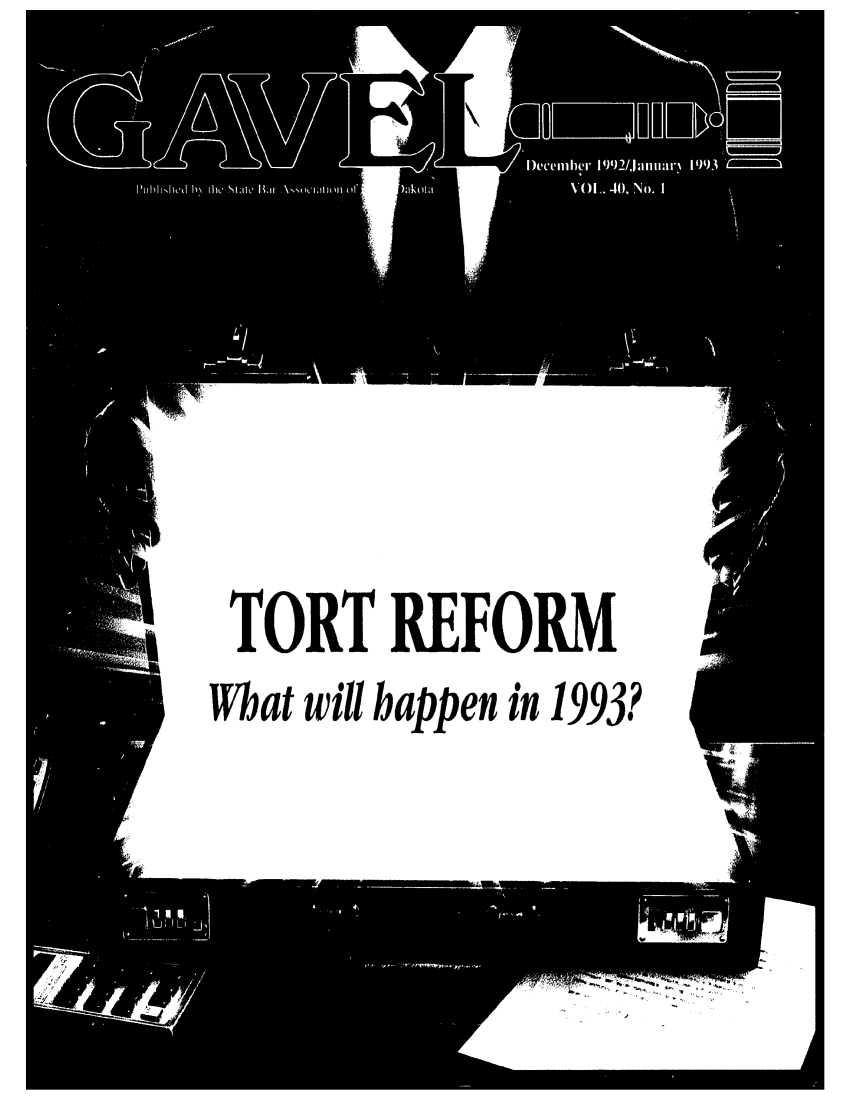 handle is hein.barjournals/gavel0026 and id is 1 raw text is: TORT REFORM
What will happen in 1993?


