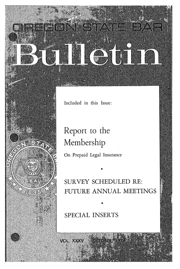 handle is hein.barjournals/osbb0035 and id is 1 raw text is: Included in this Issue:

Report to the
Membership

On Prepaid Legal Insurance

SURVEY SCHEDULED RE:
FUTURE ANNUAL MEETINGS

SPECIAL INSERTS



