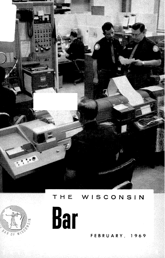 handle is hein.barjournals/wilaw0042 and id is 1 raw text is: 




























THE  WISCONSIN



Bar
      FEBRUARY, 1969


