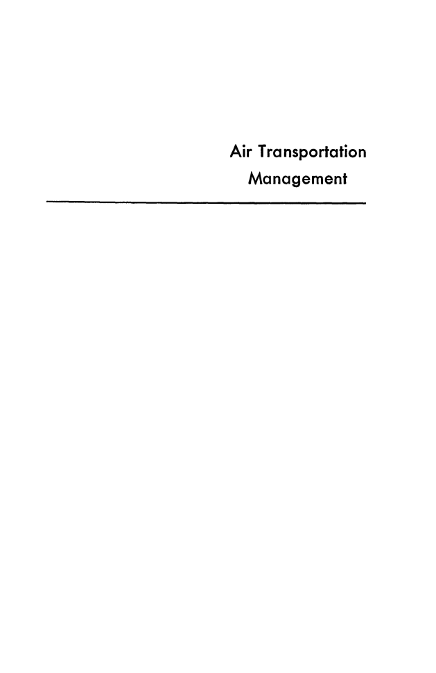 handle is hein.beal/airtnsman0001 and id is 1 raw text is: Air Transportation
Management



