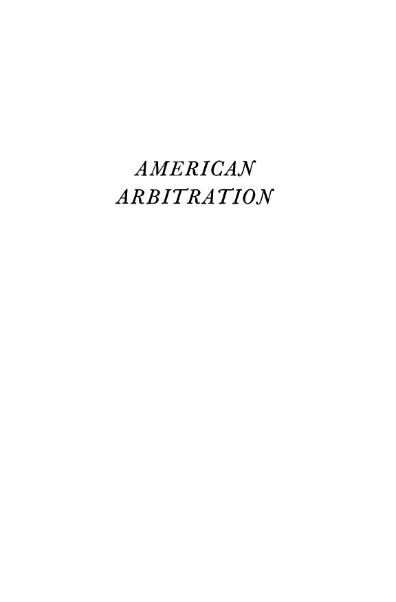 handle is hein.beal/amarbt0001 and id is 1 raw text is: AMERICAN
ARBITRATION



