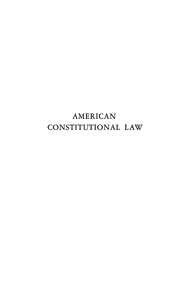 handle is hein.beal/amconsl0001 and id is 1 raw text is: 












     AMERICAN
CONSTITUTIONAL LAW


