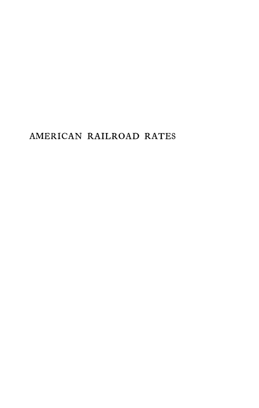 handle is hein.beal/amecrrt0001 and id is 1 raw text is: 












AMERICAN RAILROAD RATES


