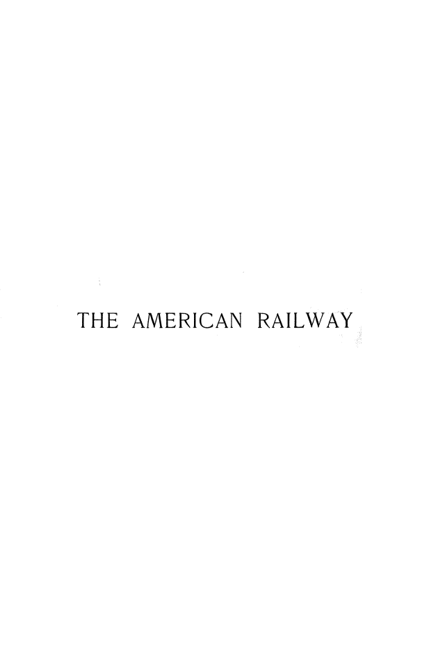 handle is hein.beal/amrailconst0001 and id is 1 raw text is: 












THE AMERICAN RAILWAY


