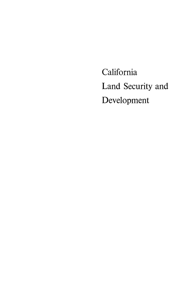 handle is hein.beal/callndsec0001 and id is 1 raw text is: California
Land Security and
Development


