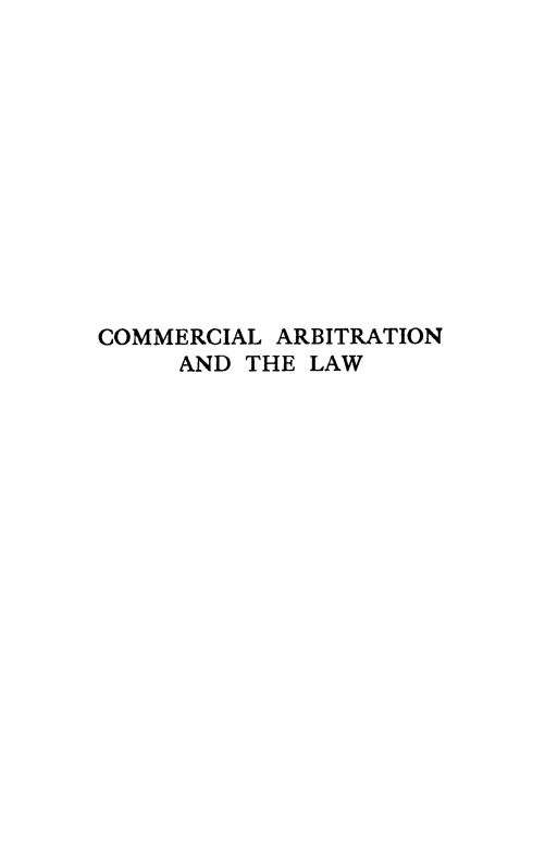 handle is hein.beal/carbilaw0001 and id is 1 raw text is: COMMERCIAL ARBITRATION
AND THE LAW


