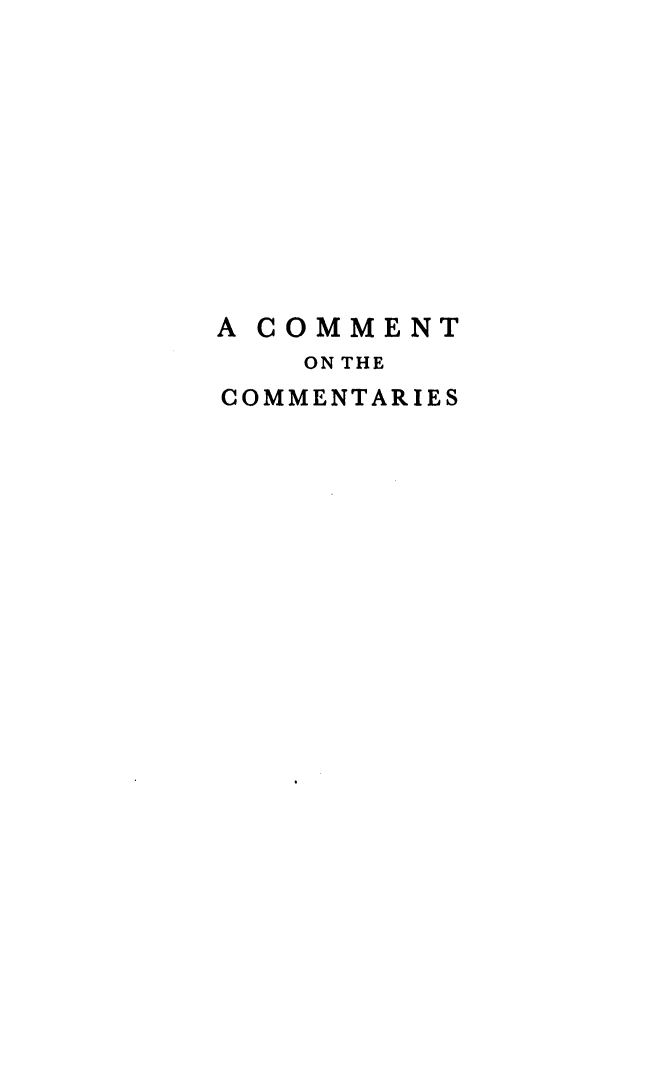 handle is hein.beal/cocom0001 and id is 1 raw text is: 











A COMMENT
    ON THE
COMMENTARIES


