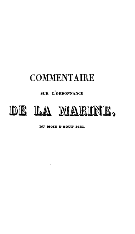 handle is hein.beal/cordmar0002 and id is 1 raw text is: COMMENTAIRE
SUR L'ORDONNANCE
DU MOIS  'AOUT 1681.


