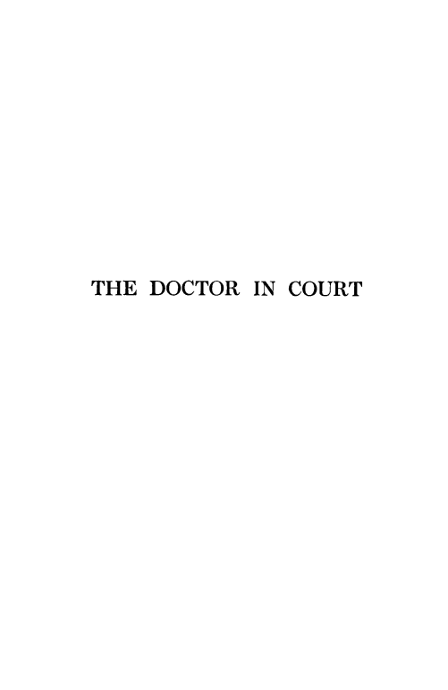 handle is hein.beal/dctc0001 and id is 1 raw text is: THE DOCTOR IN COURT


