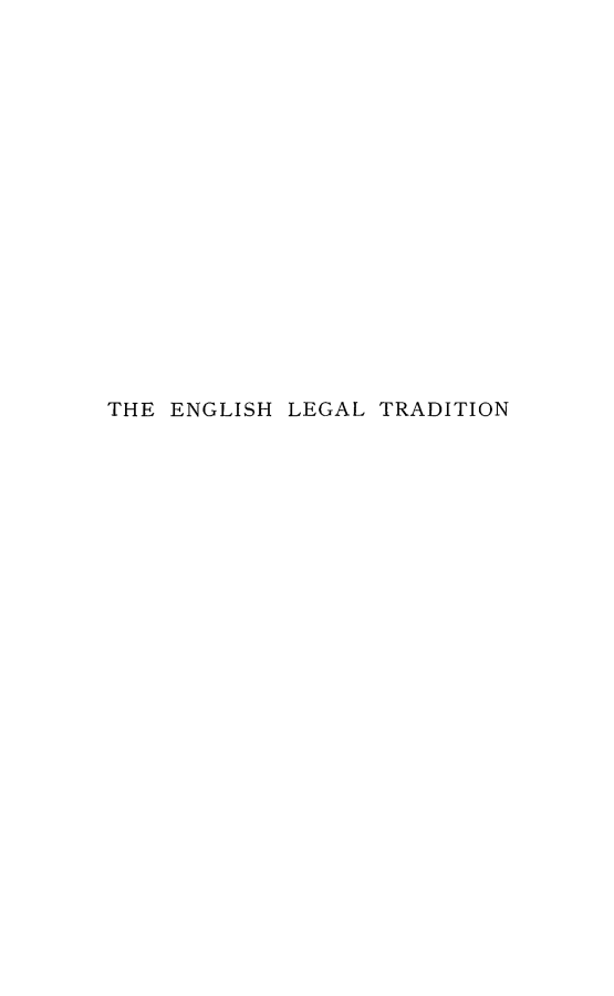 handle is hein.beal/engltrad0001 and id is 1 raw text is: 

















THE ENGLISH LEGAL TRADITION


